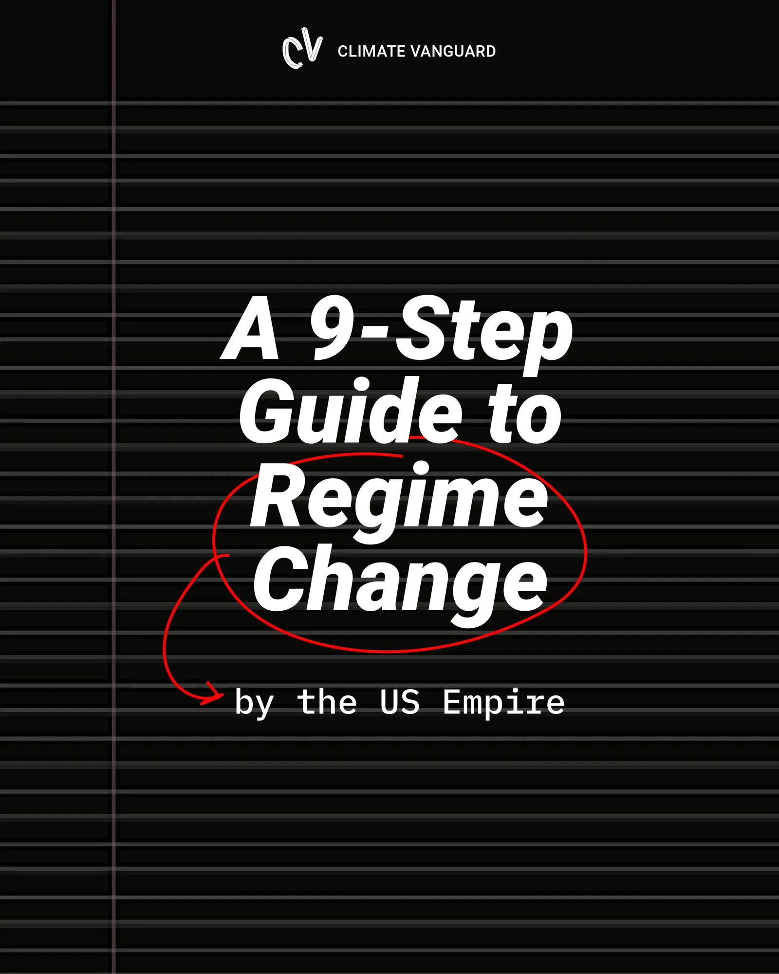 A 9-Step Guide to Regime Change
